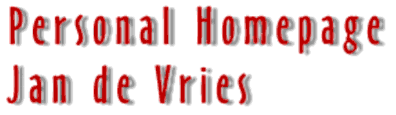 Jan de Vries, 
	Homepage; Click here for information